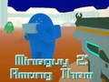 Jogo MineGuy 2: Entre eles  online