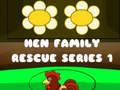 Jogo Hen Family Rescue Série 1  online