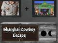 Jogo Fuga de Cowboy em Xangai  online
