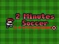 Jogo 2 minutos de futebol  online