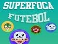Jogo Superfoca Futeball online