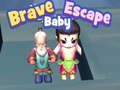 Jogo Fuga do bebê corajoso  online