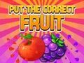 Jogo Coloque a fruta correta  online