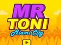 Jogo Senhor Toni Miami City  online
