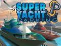 Jogo Super Iate Estacionamento  online
