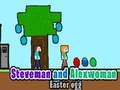 Jogo Ovo de páscoa Steveman e Alexwoman  online