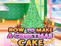 Jogo Como fazer um bolo de Natal  online