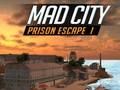 Jogo Fuga da Prisão da Cidade Louca I  online