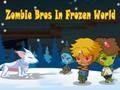 Jogo Zombie Bros no mundo congelado  online