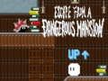 Jogo Fuja de uma mansão perigosa  online