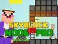 Jogo Noob vs Pro Skyblock online