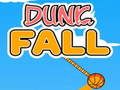 Jogo Dunk Fall online
