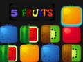 Jogo 5 frutas  online