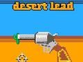 Jogo Chumbo do Deserto  online