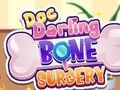 Jogo Doc Darling Cirurgia Óssea  online