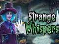 Jogo Sussurros estranhos  online