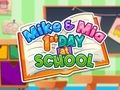 Jogo Mike e Mia 1º dia na escola  online