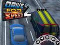 Jogo Dirija para velocidade 2  online