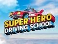 Jogo Escola de condução de super-heróis  online