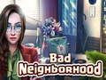Jogo Bairro ruim  online