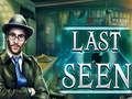 Jogo Visto pela última vez  online