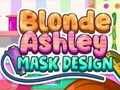 Jogo Design de Máscara de Ashley Loira  online