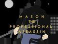 Jogo Mason, o Assassino Profissional  online