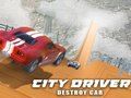 Jogo Motorista da cidade: destruir carro  online