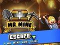 Jogo Senhor. Fuga da Mina  online