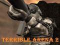 Jogo Arena Terrível 2  online