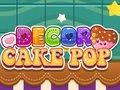 Jogo Decoração: Bolo Pop  online