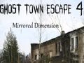Jogo Ghost Town Escape 4 Dimensão Espelhada  online