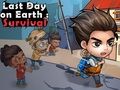 Jogo Último dia de sobrevivência na Terra  online