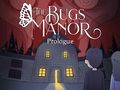 Jogo Prólogo da Mansão dos Bugs  online