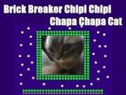 Jogo Quebra Tijolos Chipi Chipi Chapa Chapa Gato  online