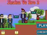 Jogo Jhuku vs Bro 2  online