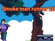 Jogo Smoke Man Runner 2d  online