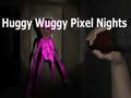 Jogo Noites Huggy Wuggy Pixel  online