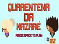 Jogo Quarentena da Nazaré  online