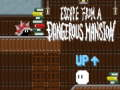 Jogo Fuja de uma mansão perigosa  online