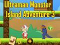 Jogo Ultraman Monster Island Adventure 3 online