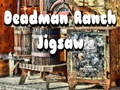 Jogo Jigsaw Deadman Ranch  online