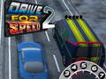 Jogo Dirija para velocidade 2  online