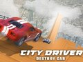 Jogo Motorista da cidade: destruir carro  online