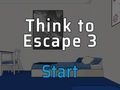 Jogo Pense em escapar 3  online
