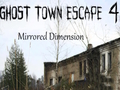 Jogo Ghost Town Escape 4 Dimensão Espelhada  online
