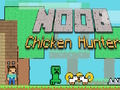 Jogo Caçador de Frango Noob  online