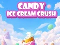 Jogo Esmagamento de sorvete doce  online